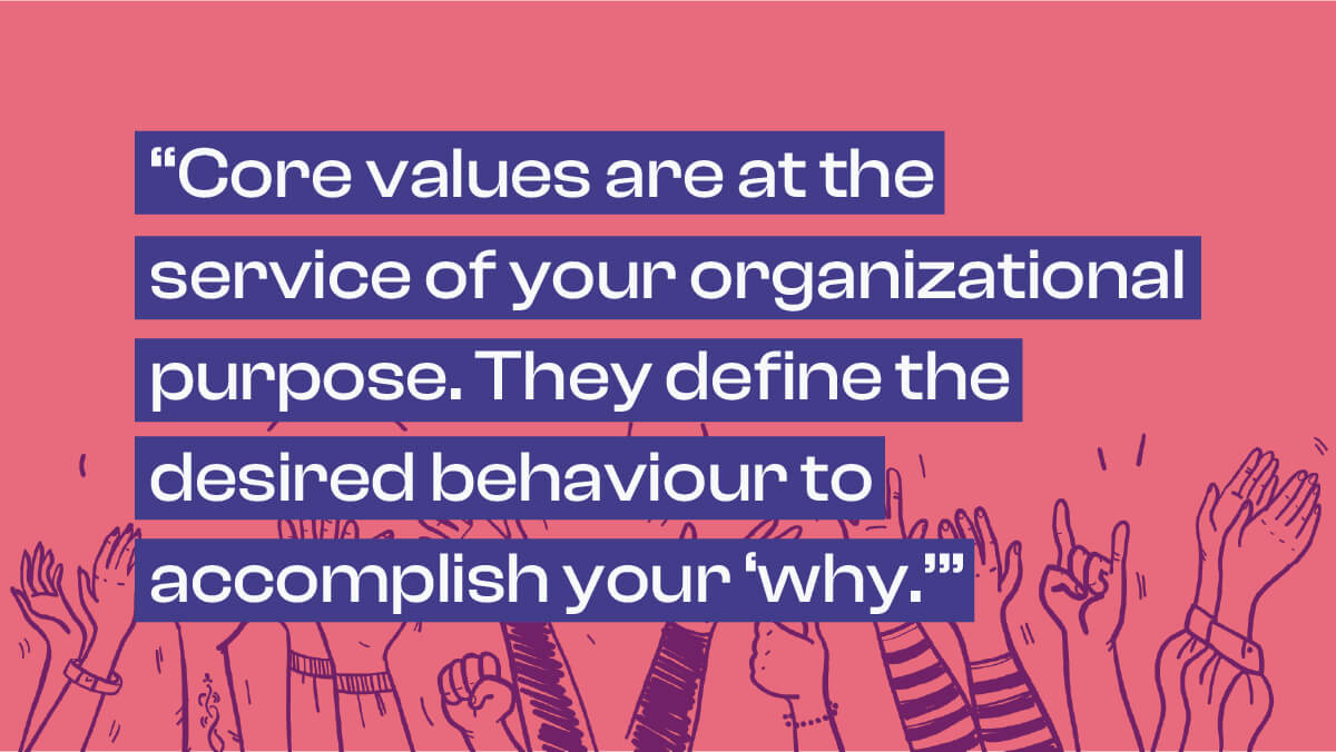 Tips to defining and practicing your company’s core values